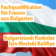 Fachqualifikation für Frauen aus Bulgarien